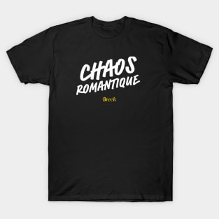 Chaos Romantique T-Shirt
